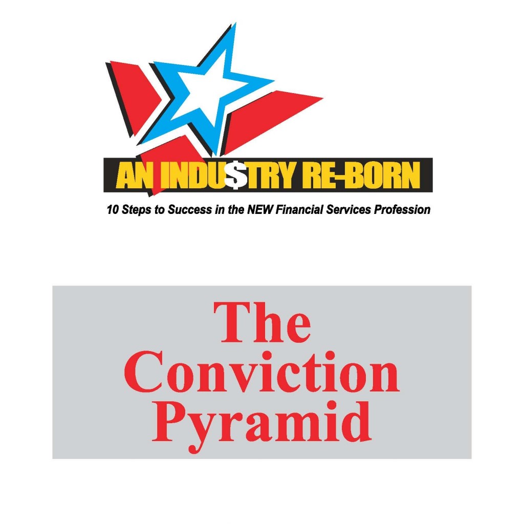 The Conviction Pyramid